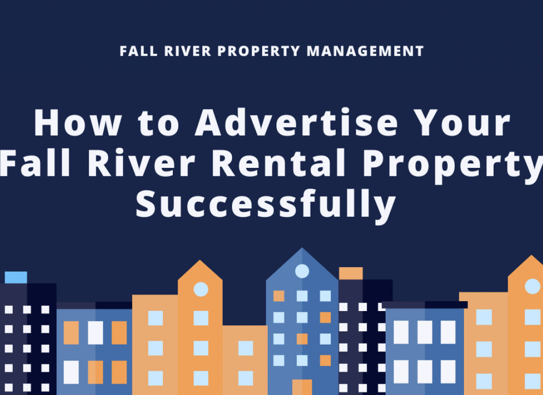 How to Advertise Your Fall River Rental Property Successfully