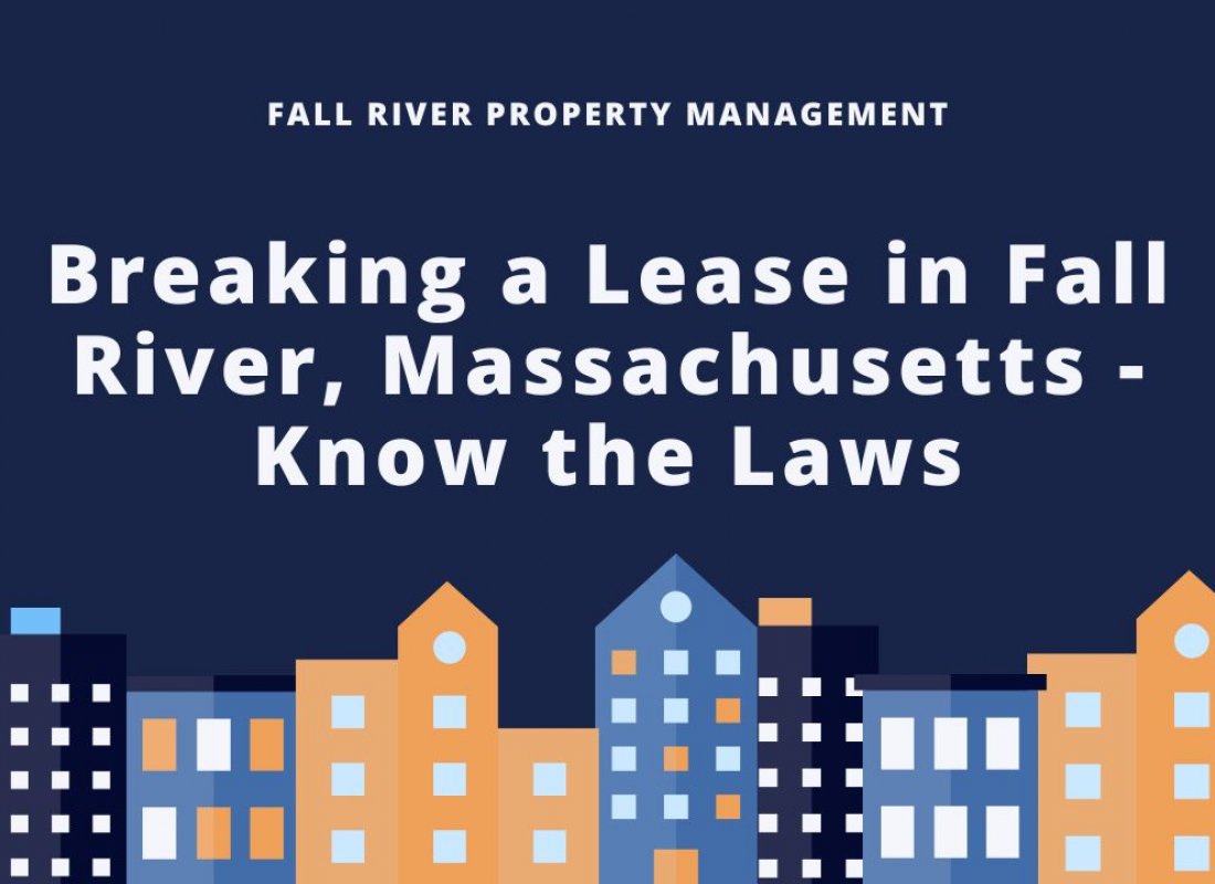 Breaking a Lease in Fall River, Massachusetts - Know the Laws